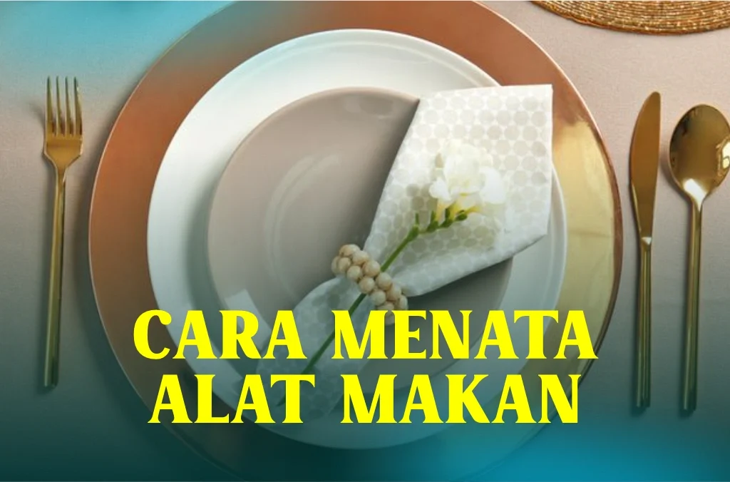 cara-menata-alat-makan