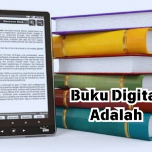 Informasi Buku Digital Adalah Buku Elektronik