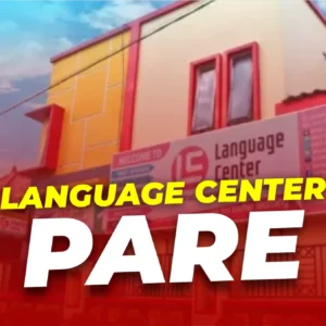  Kenapa Harus Memilih Language Center Pare? Inilah Alasannya