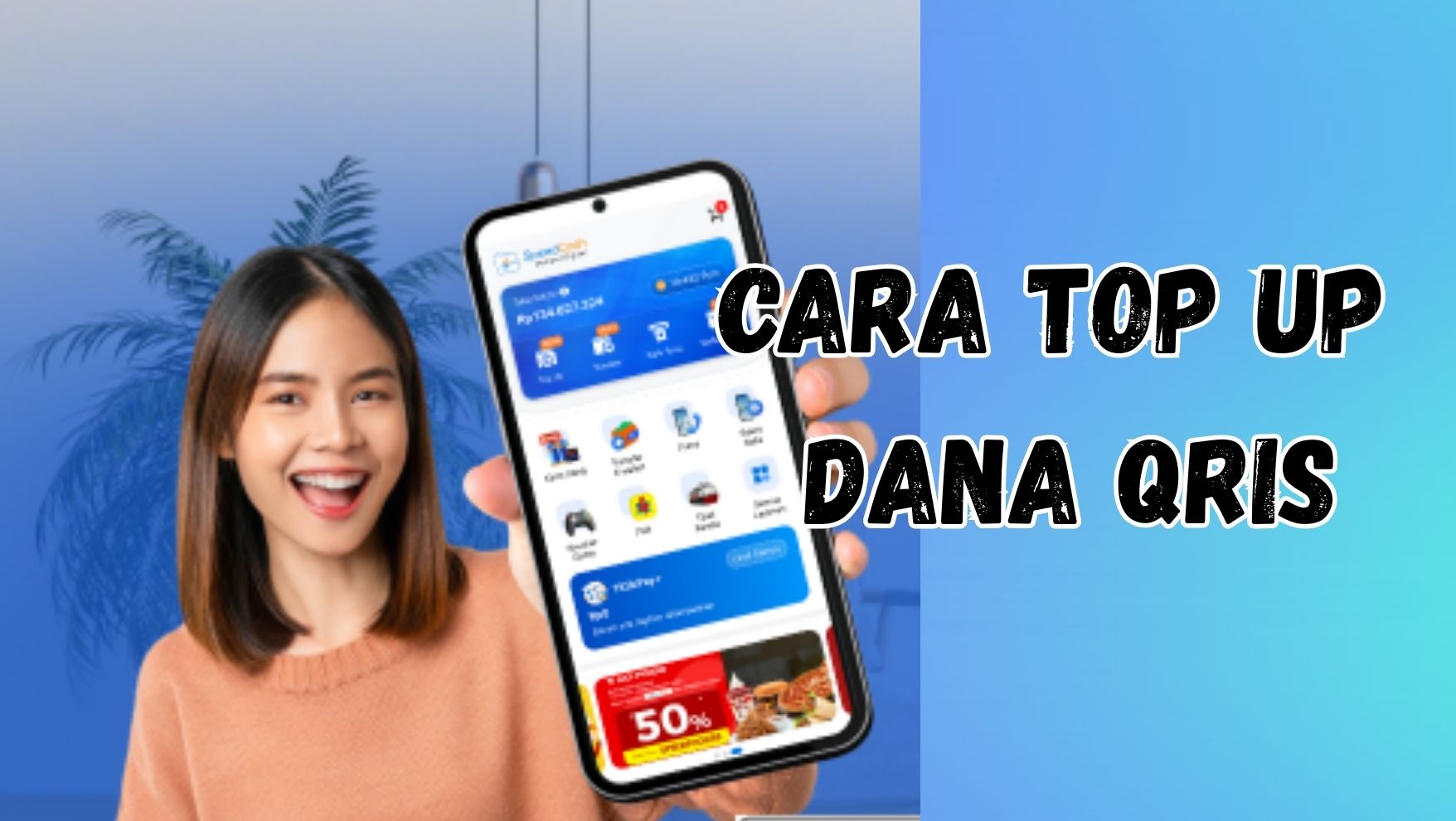 Cara Top Up Dana QRIS Tanpa Ribet dan Cepat Masuk