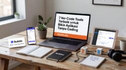 7 No-Code Tools Terbaik untuk Bikin Aplikasi Tanpa Coding