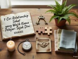 7 Ciri Relationship Sehat yang Wajib Kamu Pelajari Sejak Dini