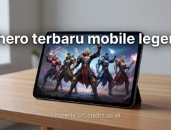 Tips & Trik Tersembunyi 5 Hero Terbaru Mobile Legends 2024