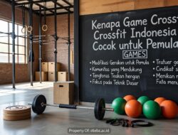 Kenapa Game Crossfit Indonesia Cocok untuk Pemula?