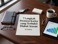 7 Langkah Promosi Karier yang Terbukti Diakui Atasan