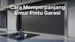 Panduan Praktis Memperpanjang Umur Pintu Garasi Anda